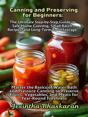 cover image of Canning and Preserving for Beginners